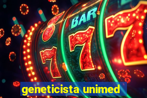 geneticista unimed